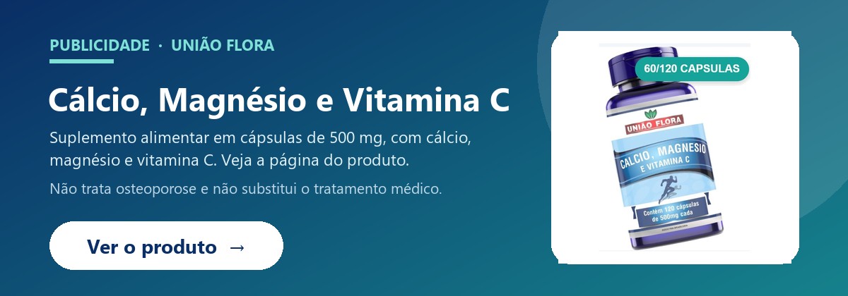 Publicidade União Flora: Cálcio, Magnésio e Vitamina C
